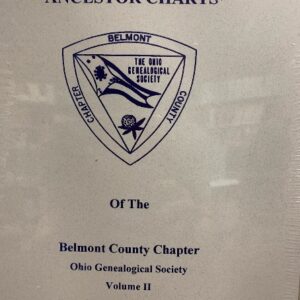Ancestor Charts of Belmont County Chapter OGS, Vol II