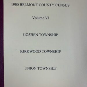 1900 Census Vol. VI - Goshen, Kirkwood, & Union Townships