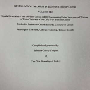 Genealogical Records in Belmont County, Ohio - Vol. X