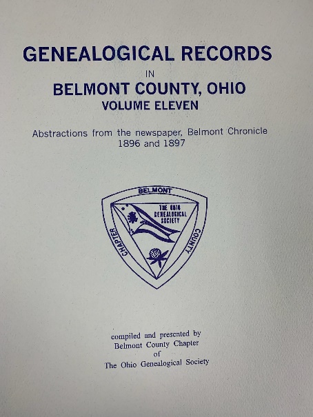 Genealogical Records in Belmont County, Ohio - Vol. XI